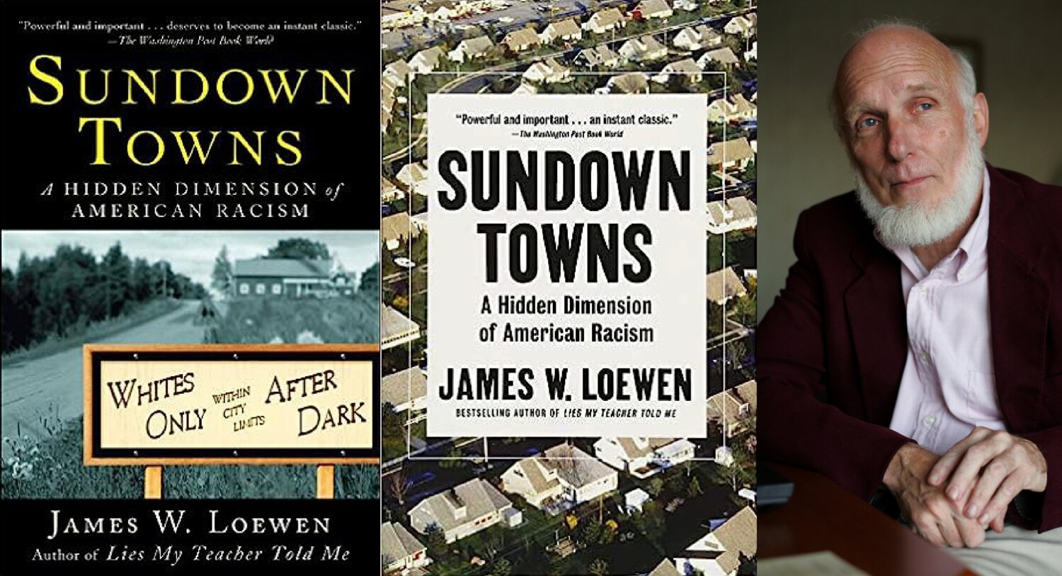 James W. Loewen is pictured along with the cover of two of his books focused on "sundown towns."